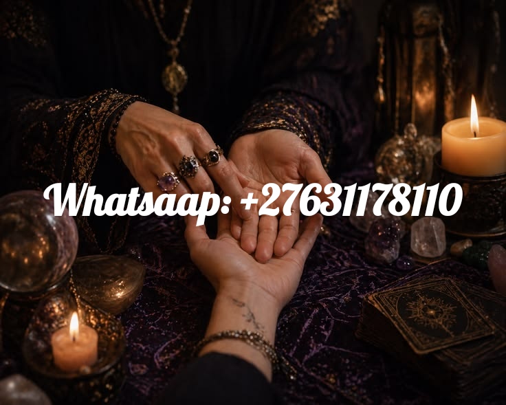POWERFUL PALM READER & SPELL CASTER +27631178110 ENGLAND